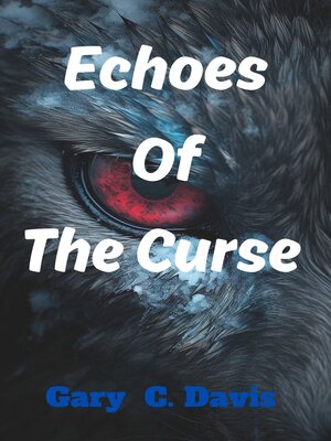 cover image of Echoes of the curse